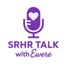 SRHR Talk with Ewere logo